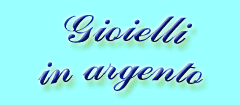 Gioielli in argento